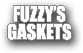 Fuzzy's Gaskets.